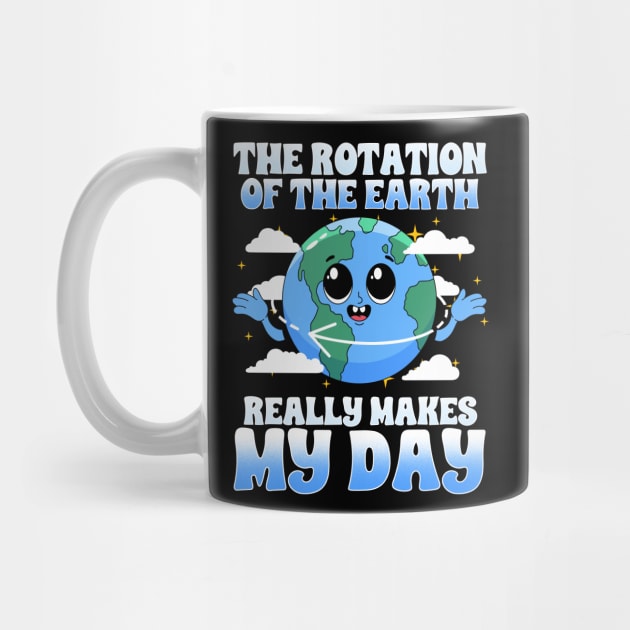 The Rotation Of The Earth Really Makes My Day by biNutz